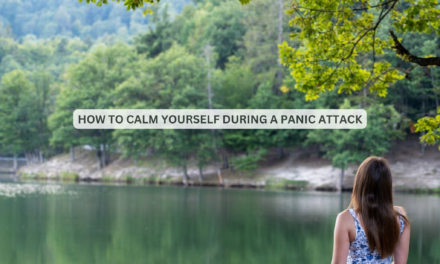How to Calm Yourself During a Panic Attack